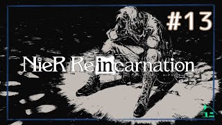 #13【RPG】第四夜 煌粒の章【ニーアリィンカーネーション】