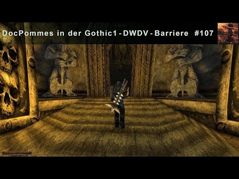 DocPommes spielt Gothic 1 DWDV 107: Hinein in den Schläfer-Tempel!