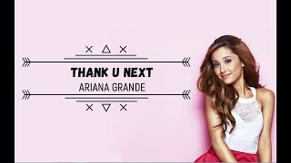 Ariana Grande - Thank U Next (Clean Lyrics)