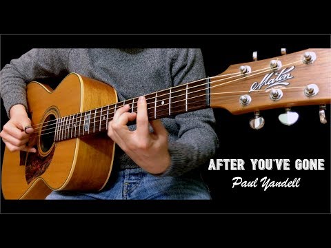 After You've Gone - Paul Yandell (Fingerstyle Guitar cover by Lorenzo Polidori) [+TABS]