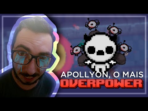 Apollyon, o mais overpower! The Binding of Isaac - Afterbirth+