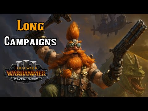 The Best Long Campaigns, Top 5 Factions - Total War: Warhammer 3 Immortal Empires