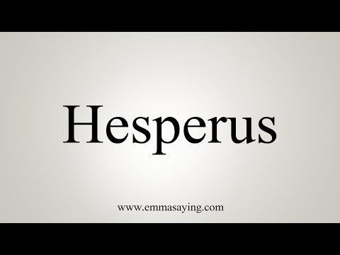 How To Say Hesperus