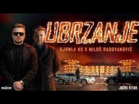 DJOMLA KS x MILOŠ RADOVANOVIĆ   UBRZANJE JUŽNI VETAR 3 OFFICIAL VIDEO