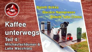 Kaffee unterwegs – Teil 4 – Wacaco Nanopresso, Bialetti Brikka & Tutto Crema | Vanlife | #BüssliTV