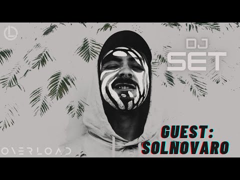 Overload On The Mix #013 - Guest Mix SOL NOVARO