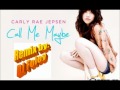Carly Rae Jepsen - Call Me Maybe remix by DJ ...