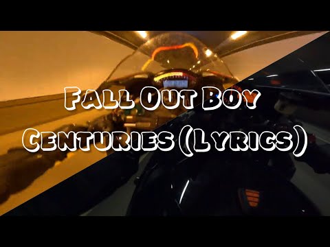 Fall Out Boy - Centuries (Lyrics)+Ghostride X Rare Nobody