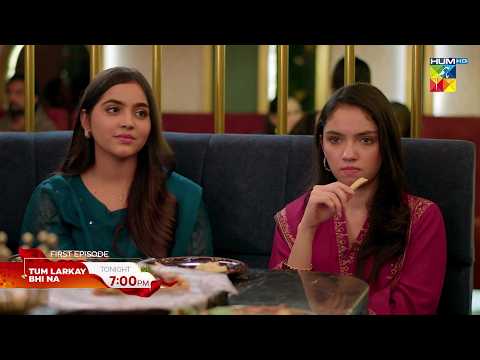 Tum Larkay Bhi Na - Ep 01  Promo - Tonight at 7:00 PM Only On HUM TV [ Aina Asif ]
