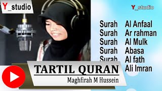 Download lagu Tartil Quran Maghfirah M Hussein mp3... mp3