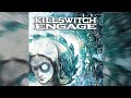 Killswitch Engage - Rusted Embrace (Official Audio)