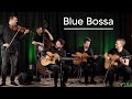 Joscho Stephan & friends live: Blue Bossa!