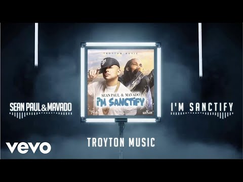 Sean Paul, Mavado - I'm Sanctify (Audio)