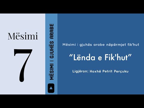 Lënda e Fik'hut - Mësimi i fundit (الحج) - Niveli 2 - Hoxhë Petrit Perçuku