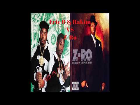 Eric B. & Rakim vs Z-Ro (Mix by DJ 2Dope)