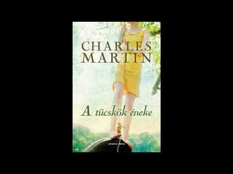 Charles Martin:A tücskök éneke 1.