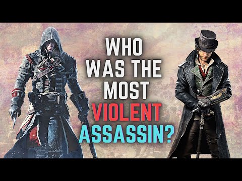 Assassin's Creed - Who Is The Most Violent Assassin?