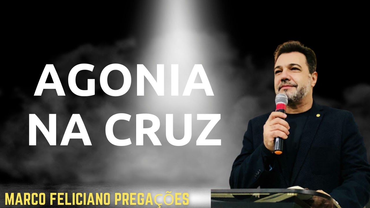 AGONIA NA CRUZ, PASTOR MARCO FELICIANO