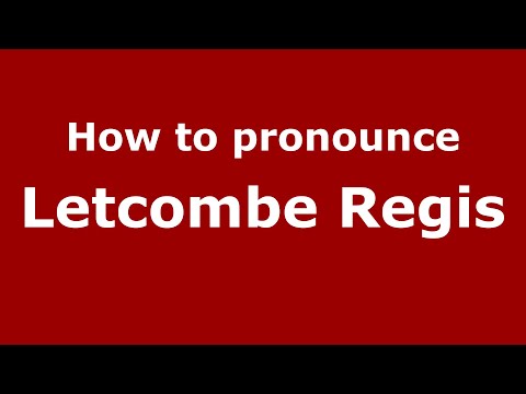 How to pronounce Letcombe Regis