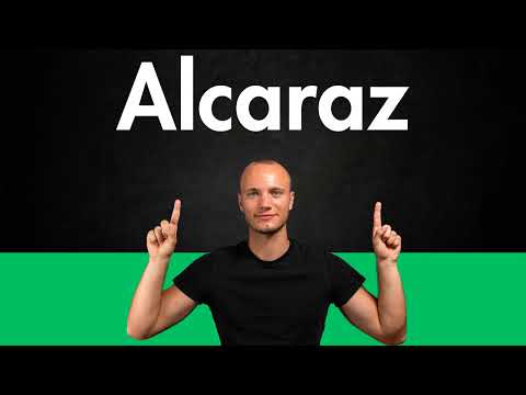 How to Pronounce ALCARAZ (Correctly)