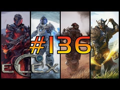 Folge 136│Titel: ELEX [RPG] » Laufbursche für den Adel «│Let’s Play ELEX