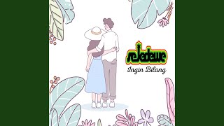 Download lagu Ingin Bilang mp3