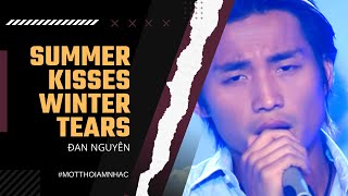 Download lagu Summer Kisses Winter Tears (Elvis Presley) | Đan Nguyên mp3 Download lagu Summer Kisses Winter Tears (Elvis Presley) | Đan Nguyên mp3
