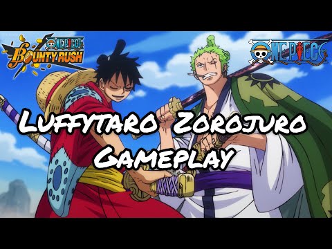 LUFFYTARO & ZOROJURO Gameplay in Land of WANO | One Piece Bounty Rush (OPBR)