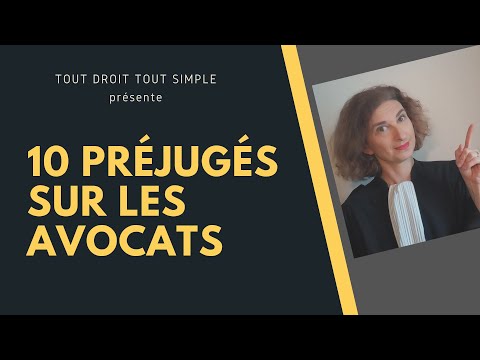 10 PREJUGES SUR LES AVOCATS : VRAI OU FAUX ?!