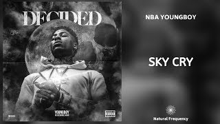 YoungBoy Never Broke Again - Sky Cry (432Hz)