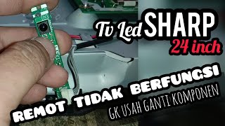 Download lagu Memperbaiki TV LED Sharp tidak bisa diremot... Remot tidak berfungsi... mp3 Download lagu Memperbaiki TV LED Sharp tidak bisa diremot... Remot tidak berfungsi... mp3