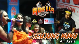 Download lagu OM ADELLA | SEUJUNG KUKU - All Artis | AN PROMOSINDO mp3 Download lagu OM ADELLA | SEUJUNG KUKU - All Artis | AN PROMOSINDO mp3