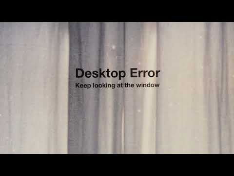 Desktop Error / น้ำค้าง