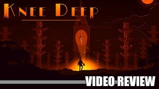Review: Knee Deep (Steam) - Defunct Games