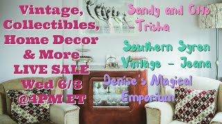 Exclusive Live Sale Incredible Deals on Unique Vintage Home Décor | Jun 3 @4pm et (1pm pt)
