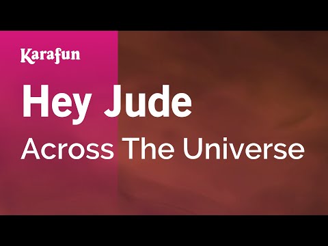 Karaoke Hey Jude - Across The Universe *