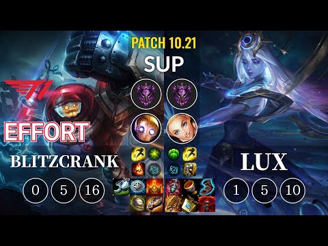 T1 Effort Blitzcrank vs Lux Sup - KR Patch 10.21