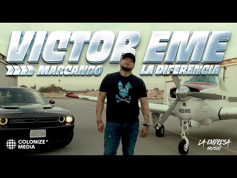 Victor Eme - Marcando La Diferencia (Video Oficial)