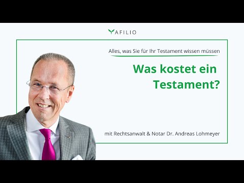 Was kostet ein Testament? Mit Rechtsanwalt & Notar Dr. Lohmeyer