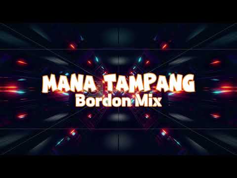 Mana Tampang | Bordon Mix | DJAldrin Remix [ATM Remix]