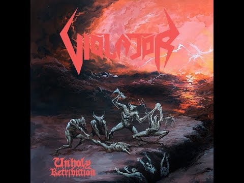 Violator - Unholy Retribution (2025)