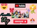 Kanchka Vlog Viral 1m Love Vlog
