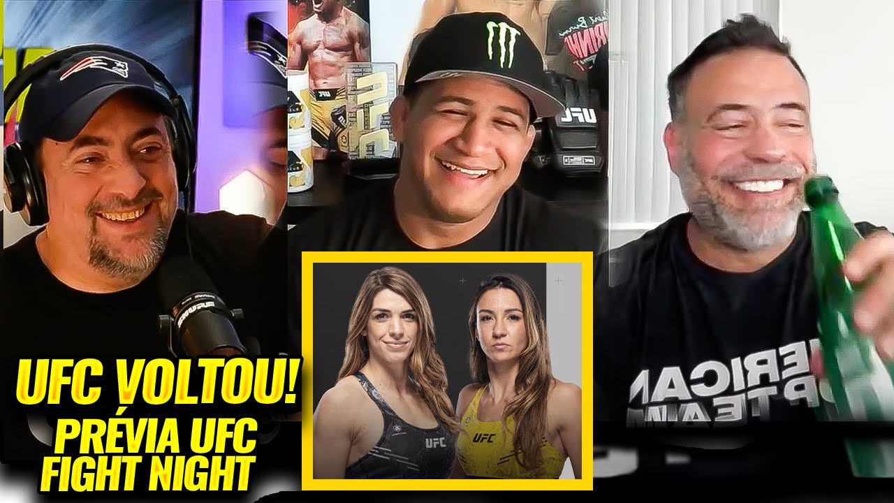 SORRIAM! O UFC VOLTOU! | PRÉVIA UFC FIGHT NIGHT COM DURINHO E PARRUMPA!