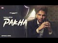 Pakha Sukh Lotey Punjabi Songs 2021 One Piece Red Leaf Music