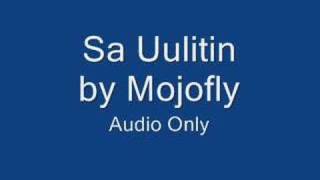 Sa Uulitin - Mojofly