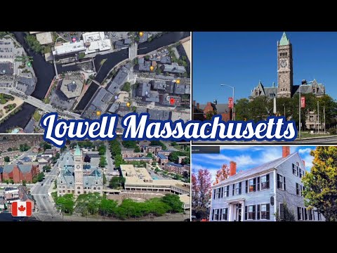 Lowell Massachusetts 🇺🇸 [4K] - Driving and Walking Tour 2021