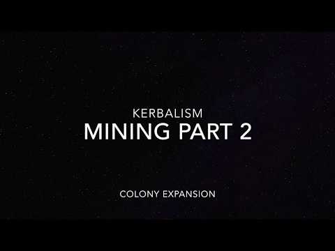 Kerbalism E12 Mining Part 2