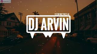 Download lagu Dj ArviN - Come'Achi ( Audio Remix) mp3