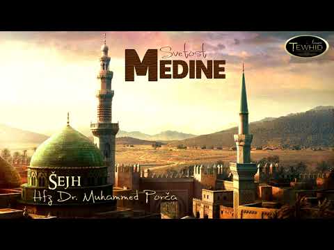 SVETOST MEDINE - Hfz Dr. Muhamed Porča