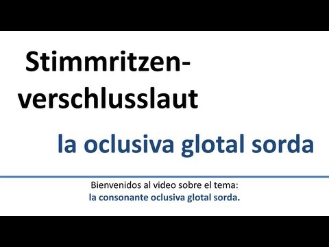 Alemán: oclusiva glotal (subtítulos en español)/Stimmritzenverschlusslaut (spanische Untertitel)